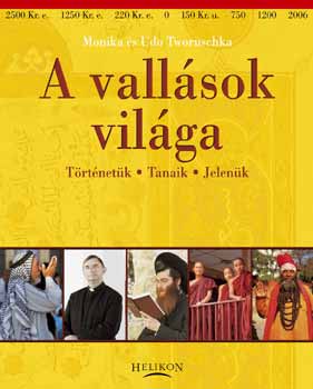 Monika, Tworuschka, Udo Tworuschka - A vall�sok vil�ga