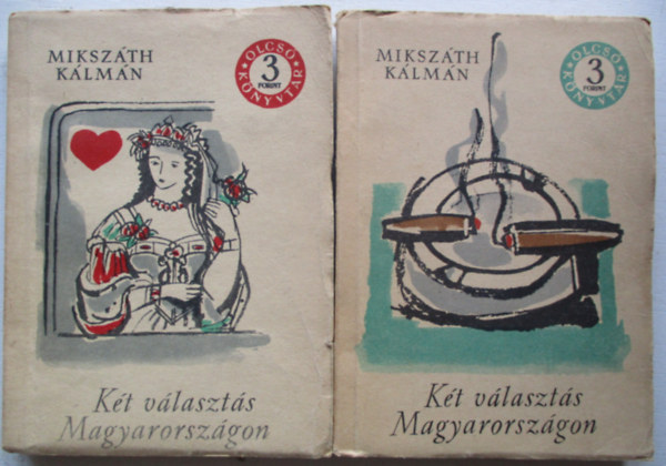Mikszth Klmn - Kt vlaszts Magyarorszgon I-II.