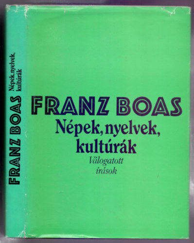 Frederick S.  Boas (editor) - Npek, nyelvek, kultrk - Vlogatott rsok