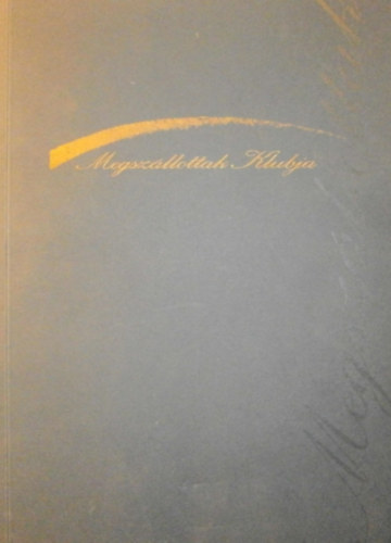 Melczer Irn  (szerk.) - Megszllottak Klubja