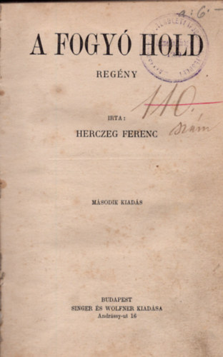 Herczeg Ferenc - A fogy� hold