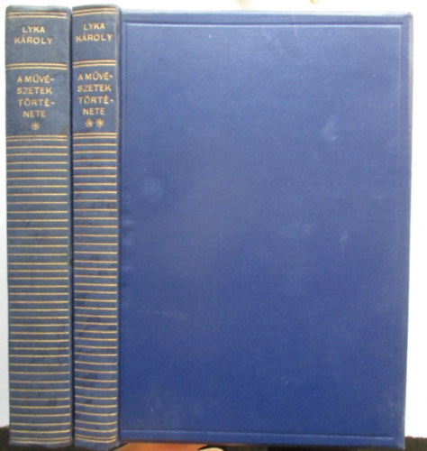 Lyka Kroly - A mvszetek trtnete I-II.