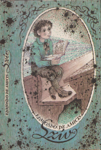 Sz�kely �va  Edmondo de Amicis (ford.) - Sz�v (ford�t� �ltal dedik�lt)