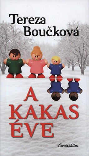 Tereza Boučková - A kakas éve