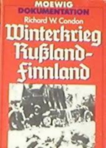 Richard Condon - Winterkrieg Ru�land - Finnland.