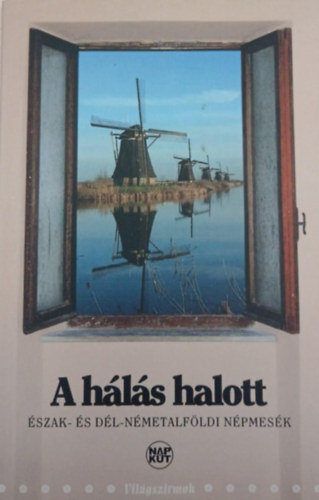 Csokonai Attila - A hls halott - szak- s dl-nmetalfldi npmesk