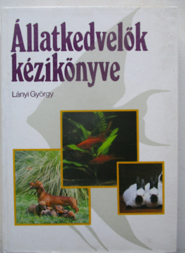 Lnyi Gyrgy - llatkedvelk kziknyve