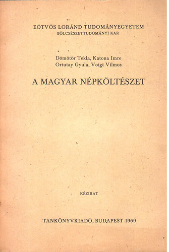 D�m�t�r-Katona-Ortutay-Voigt - A magyar n�pk�lt�szet