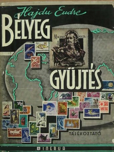 Hajdu Endre - B�lyeggy�jt�s (Hajdu Endre)