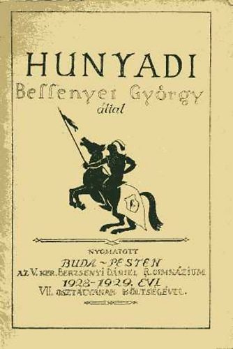 Bessenyei Gy�rgy �ltal - Hunyadi
