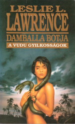 Leslie L. Lawrence - Damballa botja (A vudu gyilkoss�gok)