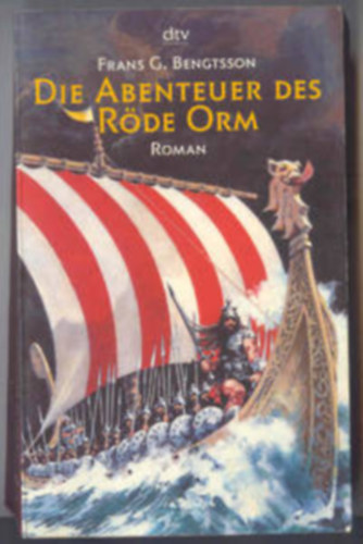Frans G. Bengtsson - Die Abenteuer des Rde Orm