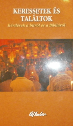 Keressetek �s tal�ltok!