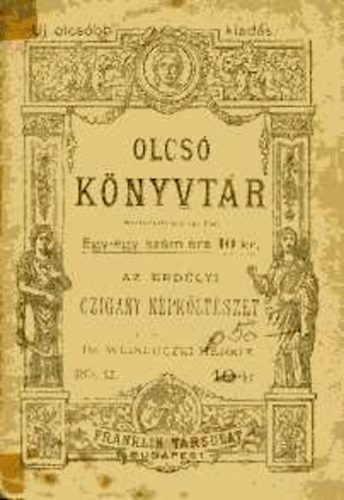 Wlisloczki Henrik Dr. - Az erd�lyi czig�ny n�pk�lt�szet
