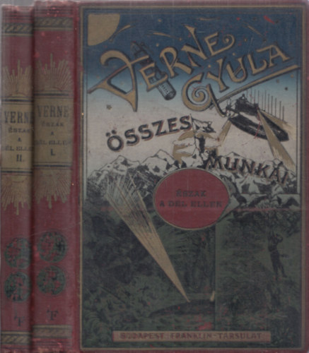 Verne Gyula - szak a Dl ellen I-II. (Verne Gyula sszes munki)