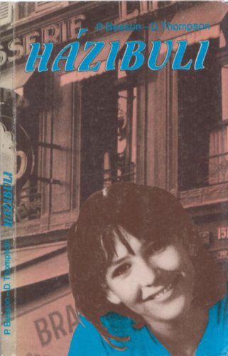 Besson P.; Thompson D. - H�zibuli