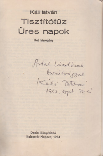 K�ll Istv�n - Tiszt�t� t�z - �res napok