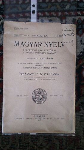 Pais Dezs�  (szerk.); Melich J�nos (szerk.) - Magyar Nyelv k�z�rdek� havi foly�irat a m�velt k�z�ns�g sz�m�ra XXIII. k�tet