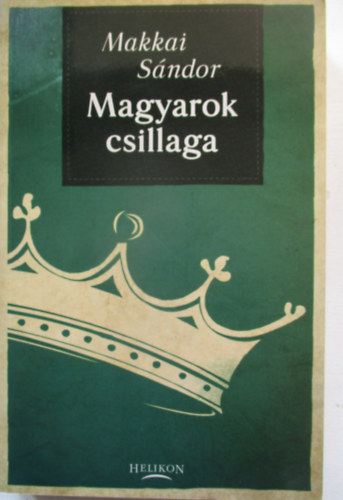 Makkai S�ndor - Magyarok csillaga