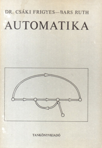 Dr. Cs�ki Frigyes; Bars Ruth - Automatika
