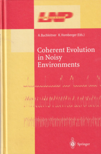A. Buchleitner K. Hornberger - Coherent Evolution in Noisy Environments