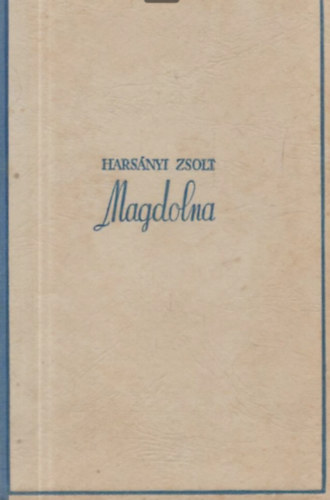 Harsányi Zsolt - Magdolna I.