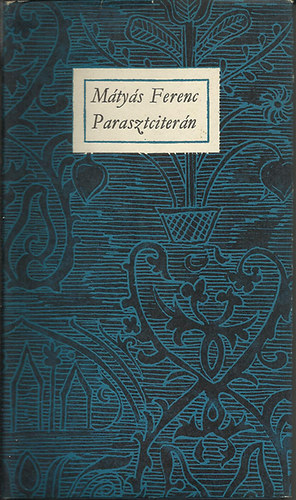 M�ty�s Ferenc - Parasztciter�n