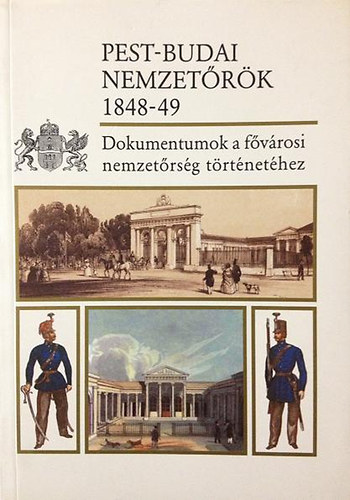 Czaga Vikt�ria-Jancs� �va - Pest-Budai nemzet�r�k 1848-49