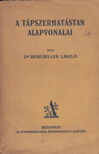 Dr. Berczeller L�sz� - A t�pszerhat�stan alapvonalai