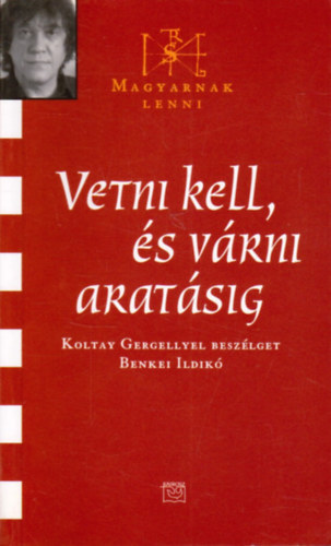 Kairosz Kiad� - Vetni kell, �s v�rni arat�sig