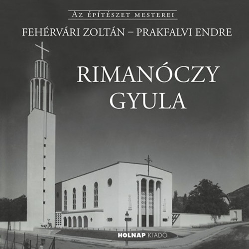 Prakfalvi Endre Fehérvári Zoltán - Rimanóczy Gyula