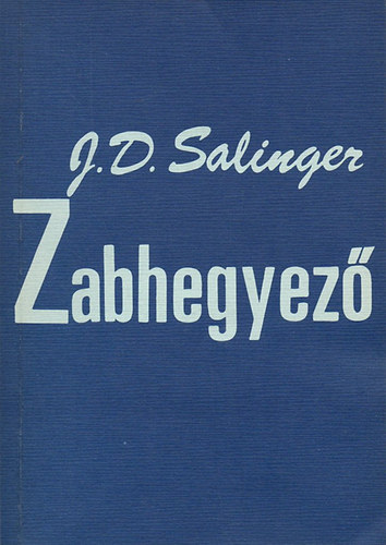 J. D. Salinger - Zabhegyez�