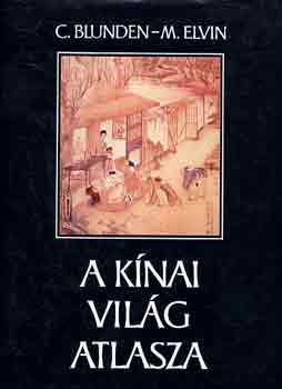 C.-Elvin, M. Blunden - A knai vilg atlasza