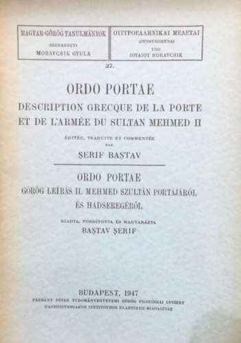 Ba�tav �erif - Ordo Portae - Description Grecque de la Porte et de l'Armee du Sultan Mehmed II.