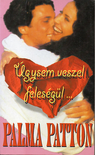 Palma Patton - gysem veszel felesgl...