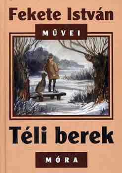 Fekete Istv�n - T�li berek