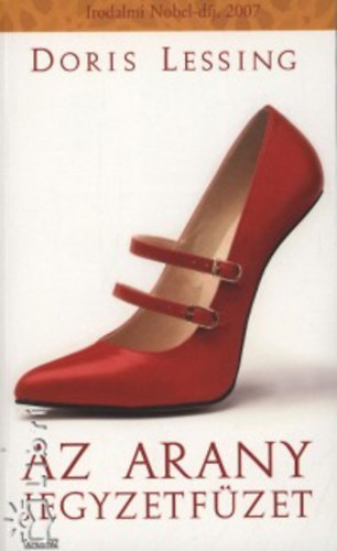 Doris Lessing - Az arany jegyzetf�zet
