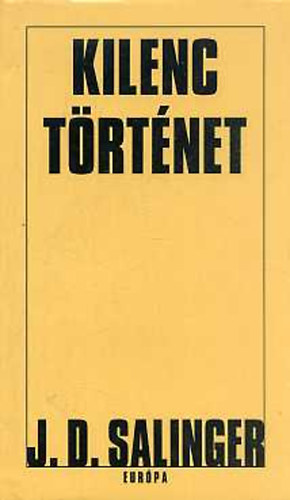 J. D. Salinger - Kilenc trtnet