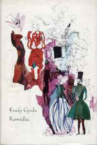 Krdy Gyula - Komdia (SZERKESZT Barta Andrs)