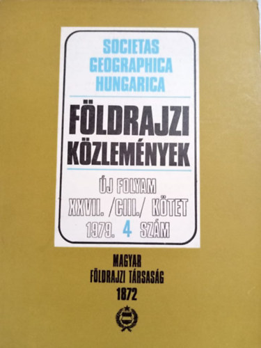 Pcsi Mrton  (szerk.) - Fldrajzi kzlemnyek 1979 4. szm