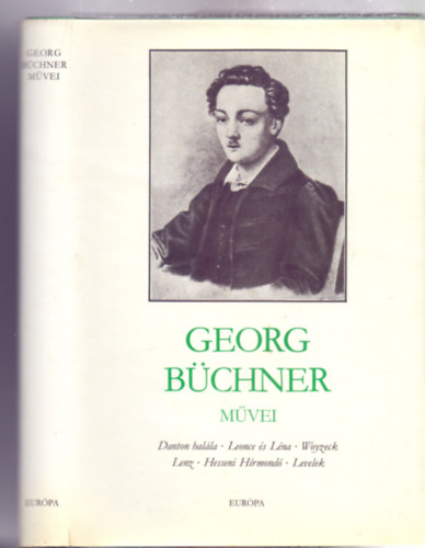 Georg B�chner - Georg B�chner m�vei (Walk� Gy�rgy ut�szav�val)