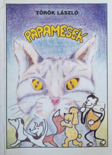Török László - Papamesék