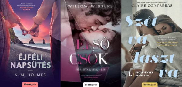 Willow Winters, Claire Contreras K. M. Holmes - 3 db romantikus regény: Szétválasztva + Első csók + Éjféli napsütés