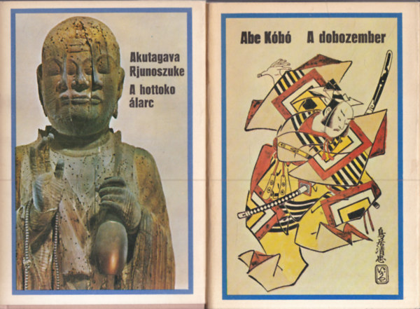 Abe K�b� Akutagava Rjunoszuke - 2 db. jap�n irodalom (A hottoko �larc + A dobozember)