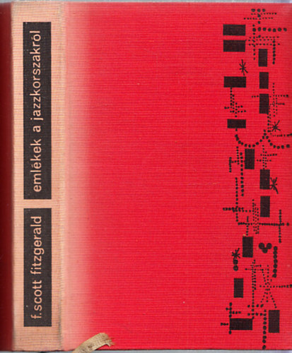 Francis Scott Fitzgerald - Emlkek a jazzkorszakrl