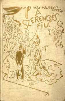 Maurey- Jubin - A szerencs�s fiu