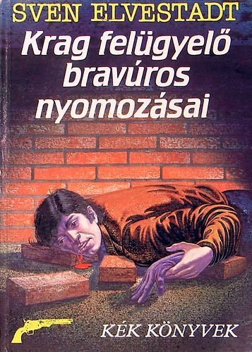 Sven Elvestadt - Krag felügyelő bravúros nyomozásai