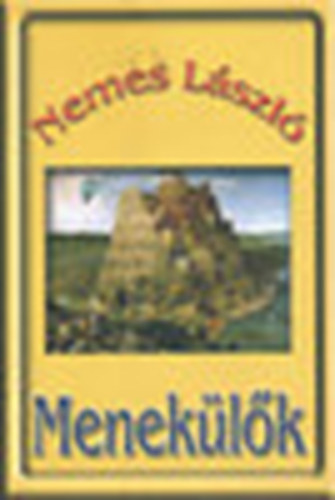 Nemes László - Menekülők - Dedikált!