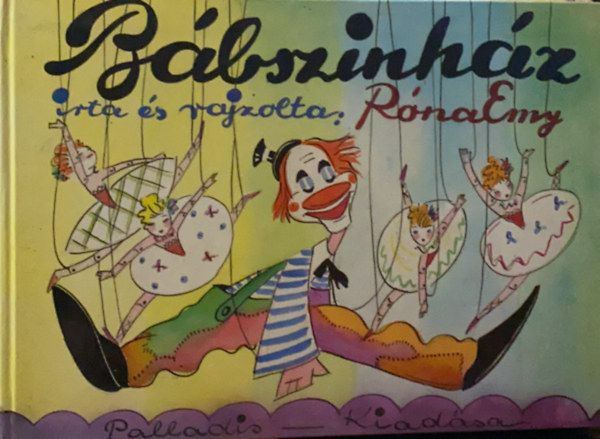 Róna Emy - Bábszinház (Az író rajzaival)