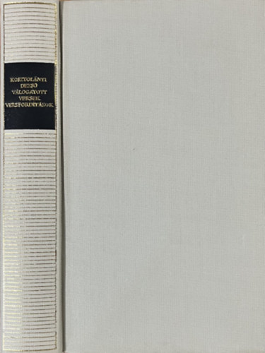 Kosztol�nyi Dezs� - V�logatott versek �s versford�t�sok